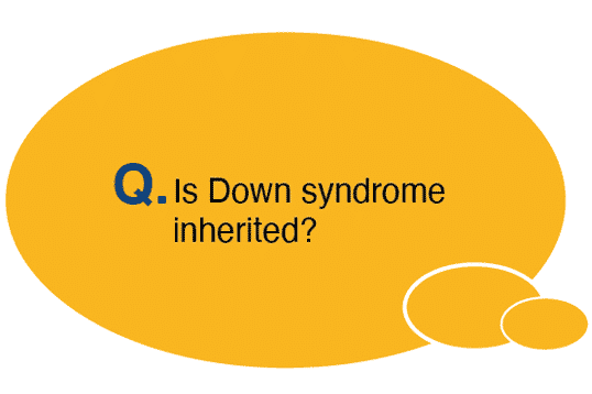 Is Down syndrome inherited